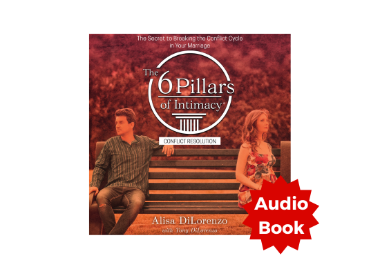 The 6 Pillars of Intimacy Conflict Resolution: The Secret to Breaking the Conflict Cycle in Your Marriage - Audiobook