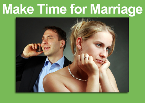 Make Time for Marriage